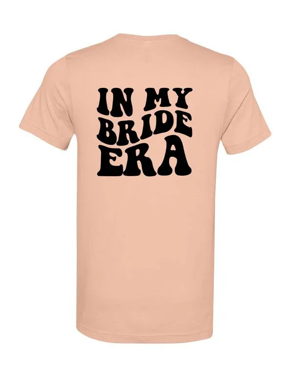 In My Bride Era Graphic Tee